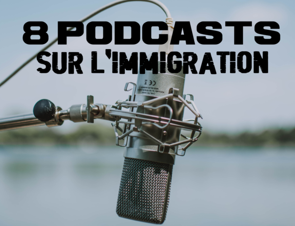liste-podcasts-expat-immigration-2022